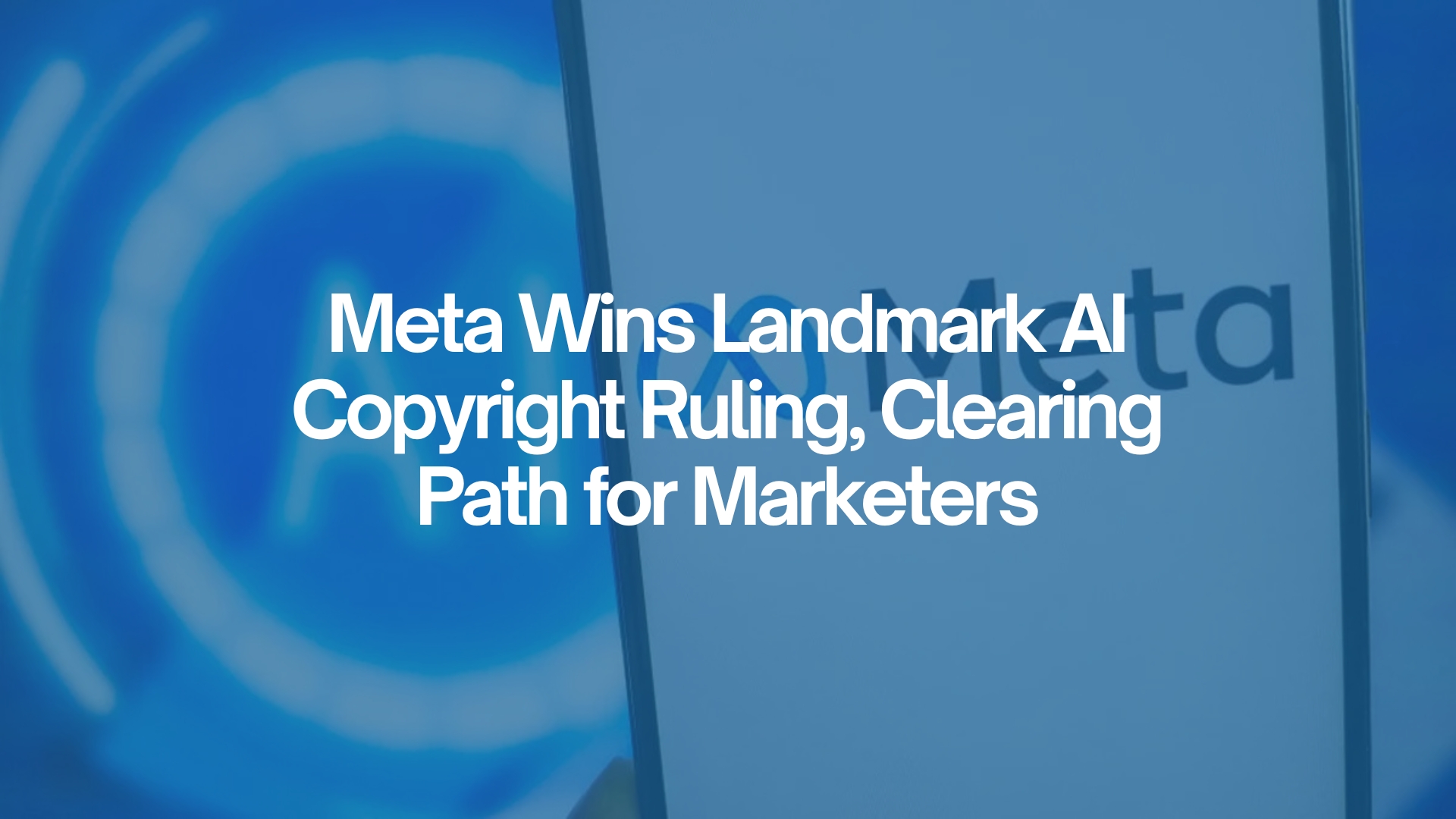 Marketing Trends | Meta wins copyright ruling