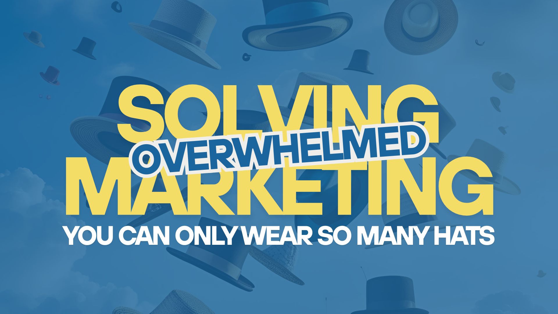 Marketing Agency Solving Overwhelmed Marketing