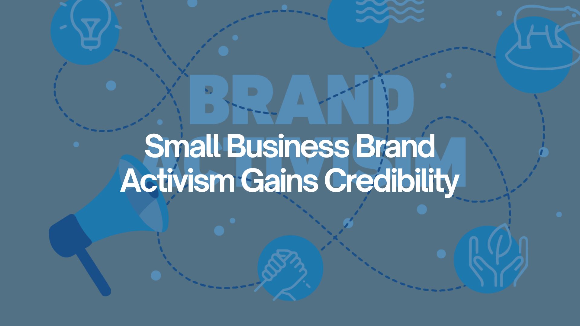 Marketing Trends Small Business Activism