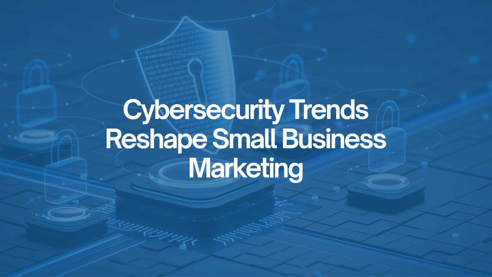 Marketing Trends Cybersecurity